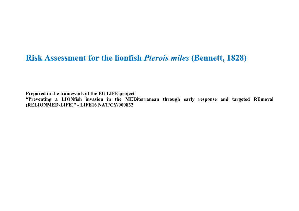 Risk Assessment for the Lionfish Pterois Miles (Bennett, 1828)