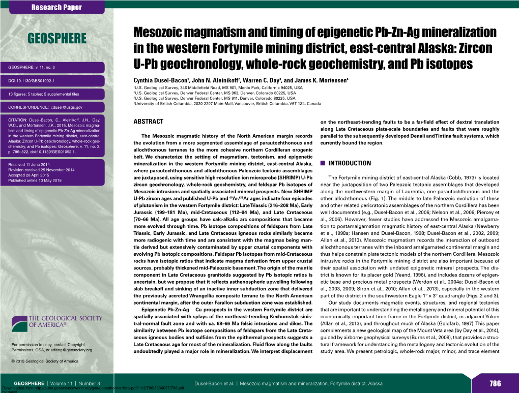 GEOSPHERE Mesozoic Magmatism and Timing of Epigenetic Pb-Zn-Ag Mineralization in the Western Fortymile Mining District, East-Central Alaska: Zircon