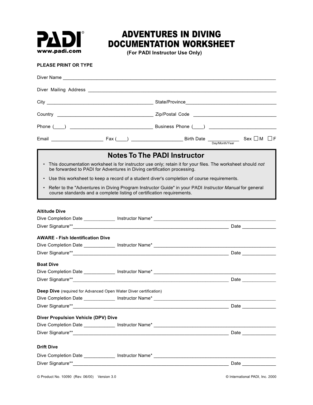 ADVENTURES in DIVING DOCUMENTATION WORKSHEET (For PADI Instructor Use Only)