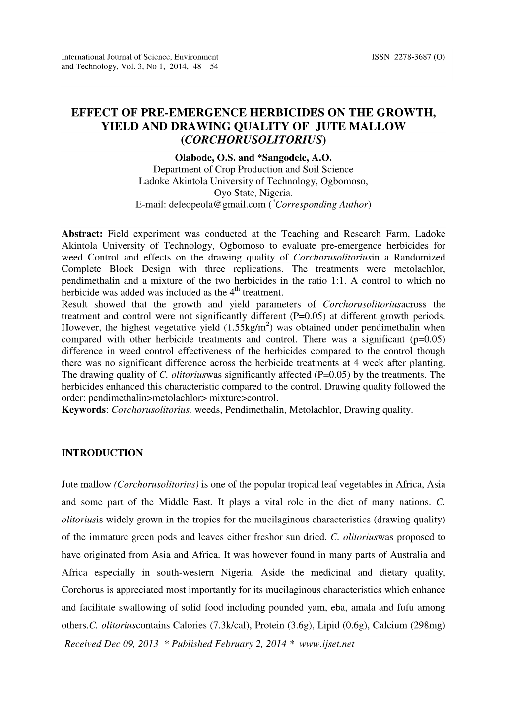 EFFECT of PRE-EMERGENCE HERBICIDES on the GROWTH, YIELD and DRAWING QUALITY of JUTE MALLOW (CORCHORUSOLITORIUS) Olabode, O.S