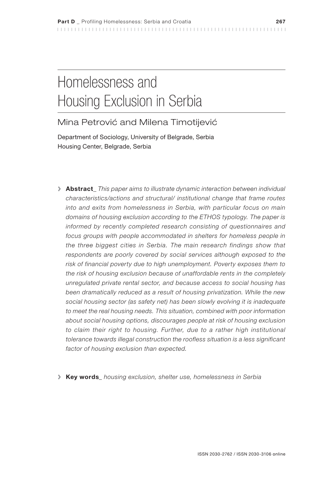 Homelessness and Housing Exclusion in Serbia Mina Petrović and Milena Timotijević