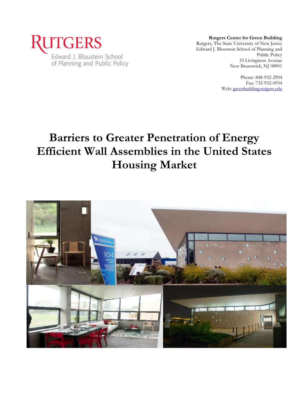 Barriers to Greater Penetration of Energy Efficient Wall Assemblies in the United States Housing Market