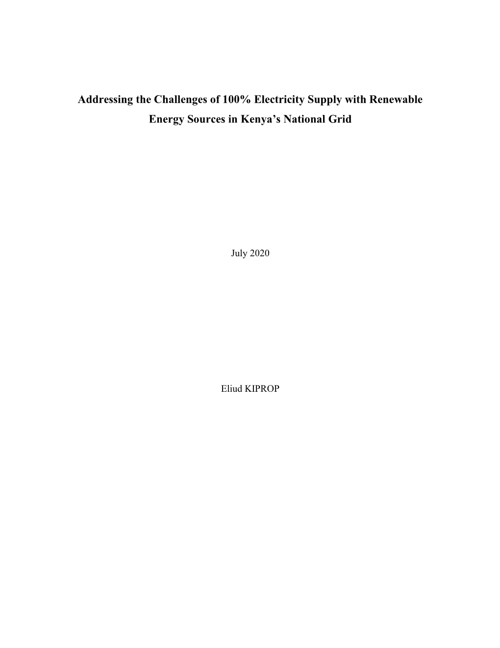 Addressing the Challenges of 100% Electricity Supply with Renewable Energy Sources in Kenya’S National Grid