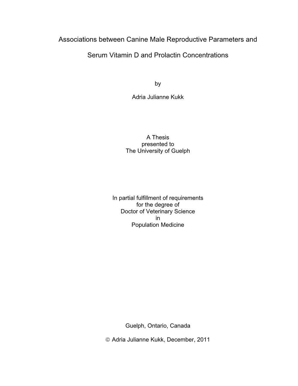 Associations Between Canine Male Reproductive Parameters And