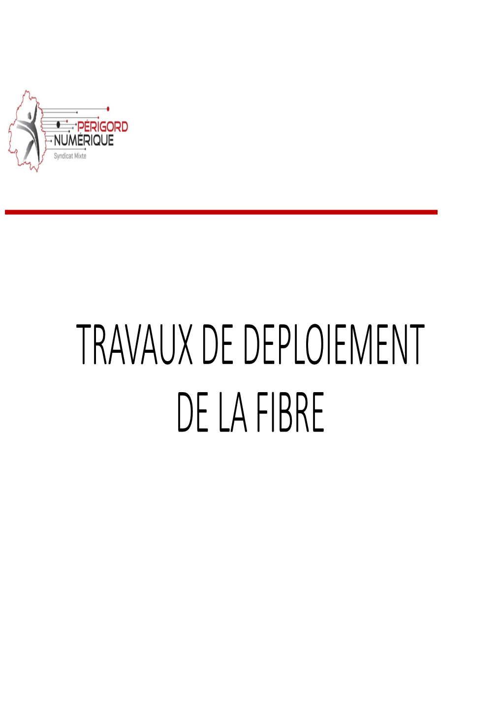 THD-Travaux Déploiement Fibre