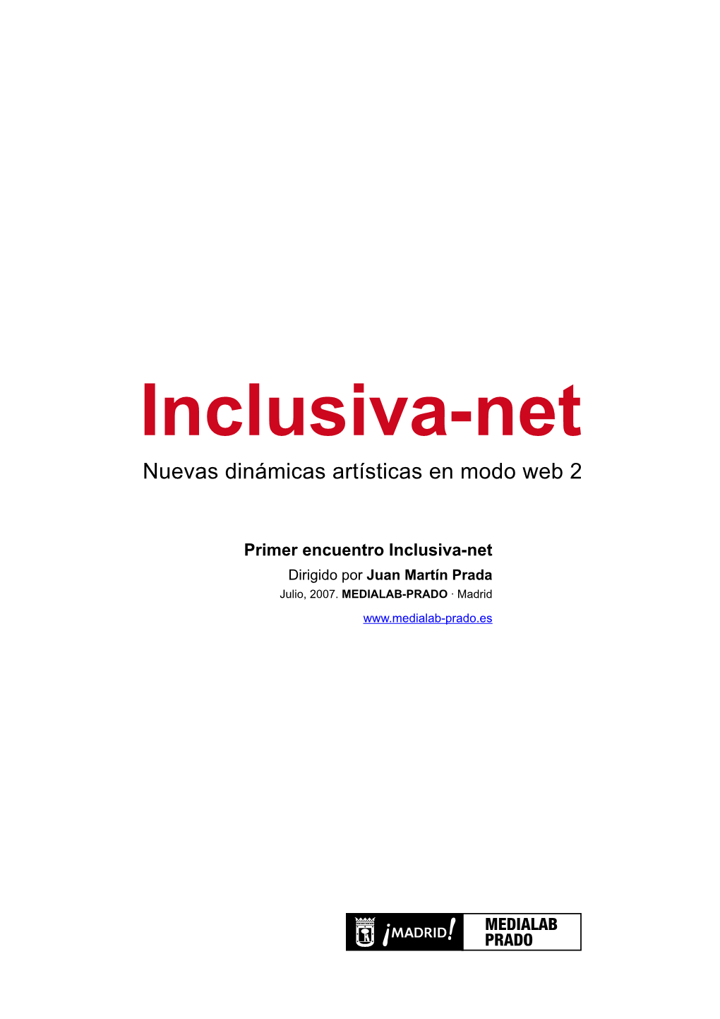 Inclusiva-Net Nuevas Dinámicas Artísticas En Modo Web 2