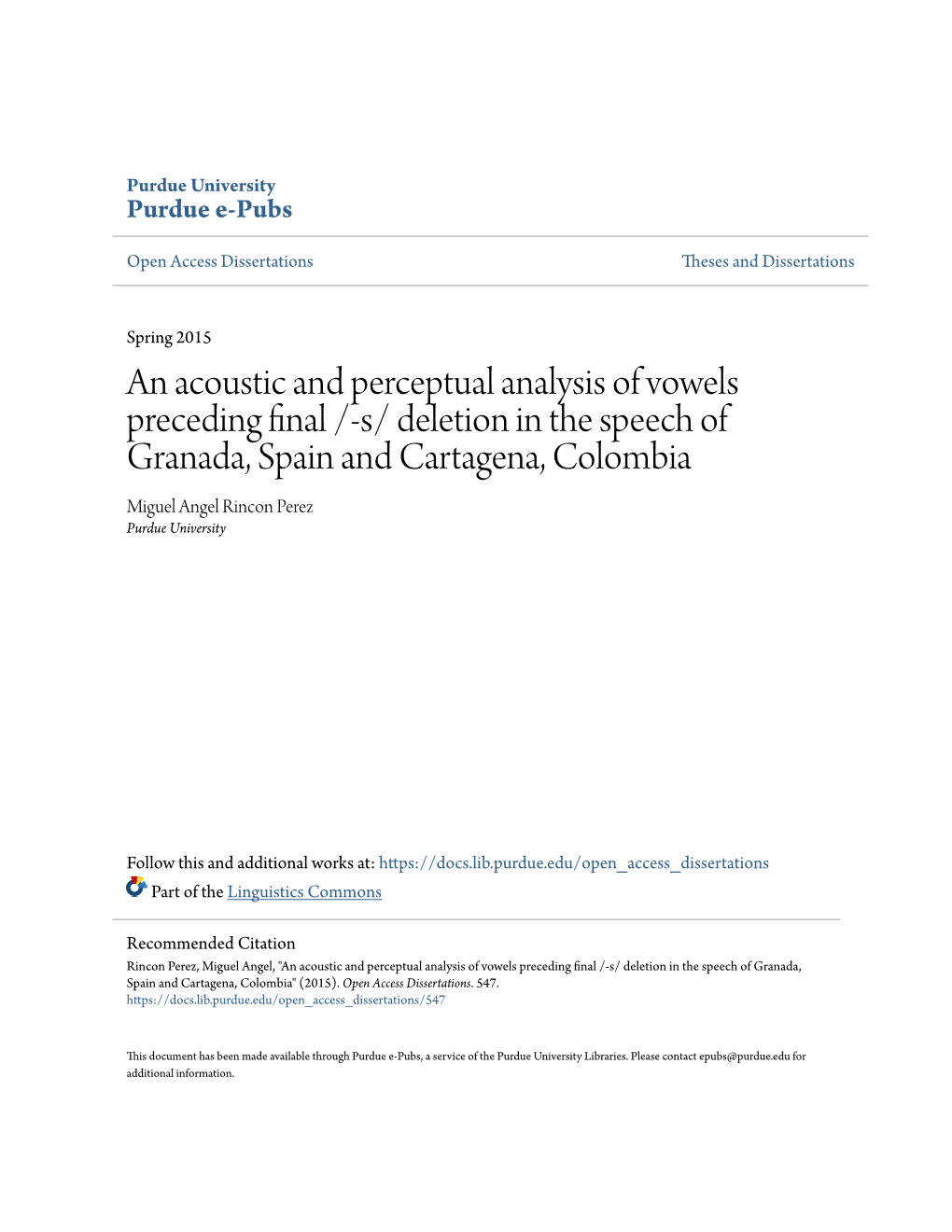 An Acoustic and Perceptual Analysis of Vowels Preceding