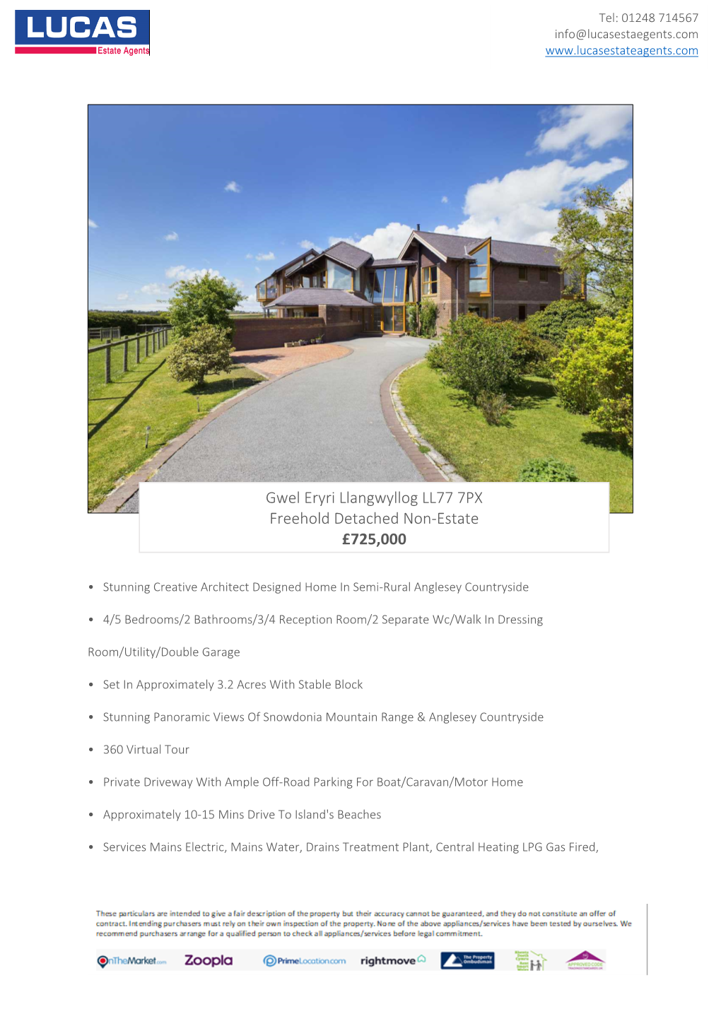 Gwel Eryri Llangwyllog LL77 7PX Freehold Detached Non-Estate £725,000