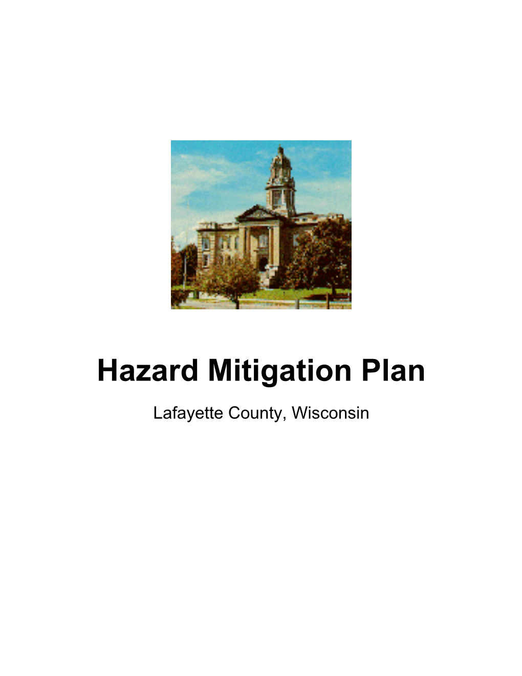 Hazard Mitigation Plan Lafayette County, Wisconsin