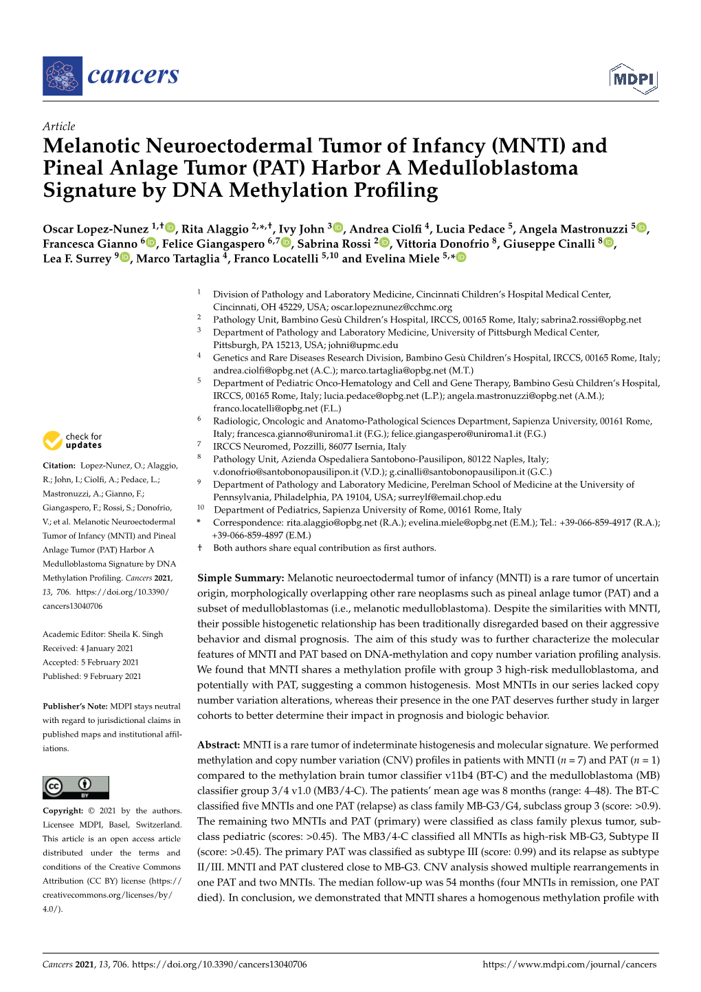 Melanotic Neuroectodermal Tumor of Infancy (MNTI) and Pineal Anlage Tumor (PAT) Harbor a Medulloblastoma Signature by DNA Methylation Proﬁling