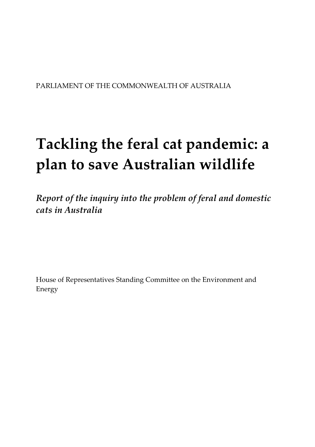 Tackling the Feral Cat Pandemic: a Plan to Save Australian Wildlife