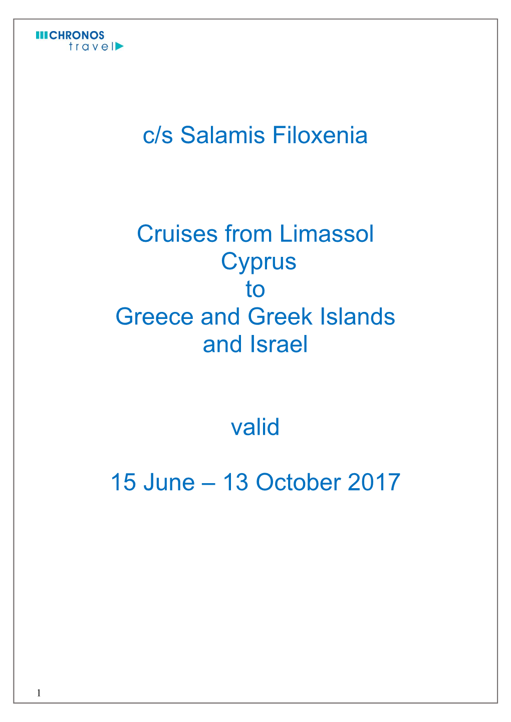 C/S Salamis Filoxenia Cruises from Limassol Cyprus