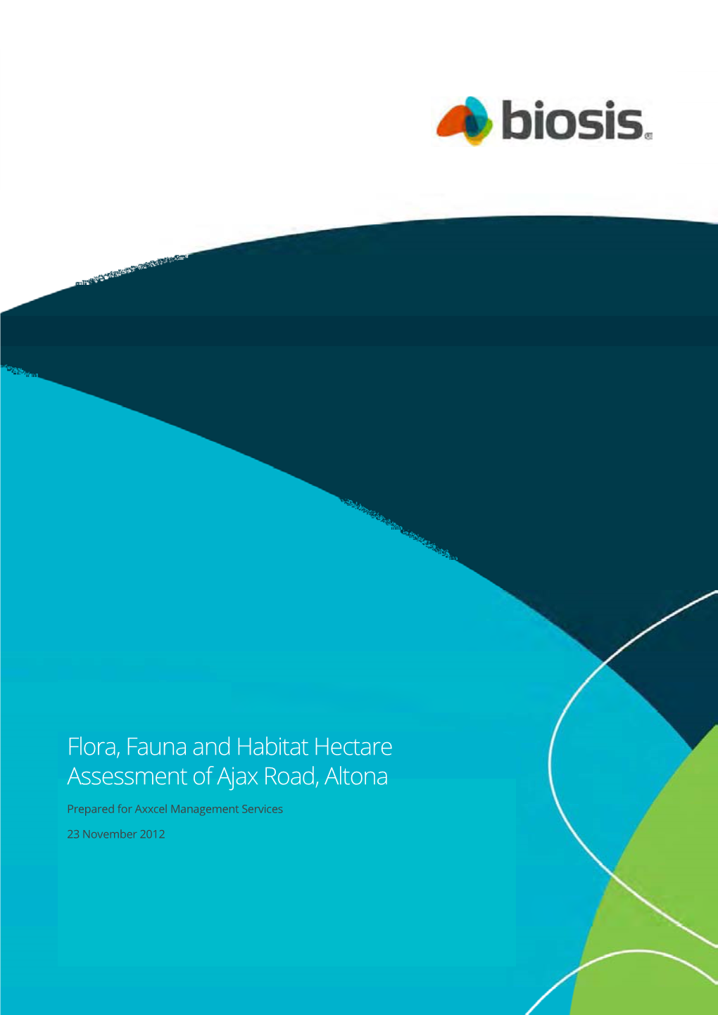 Flora, Fauna and Habitat Hectare Assessment of Ajax Road, Altona