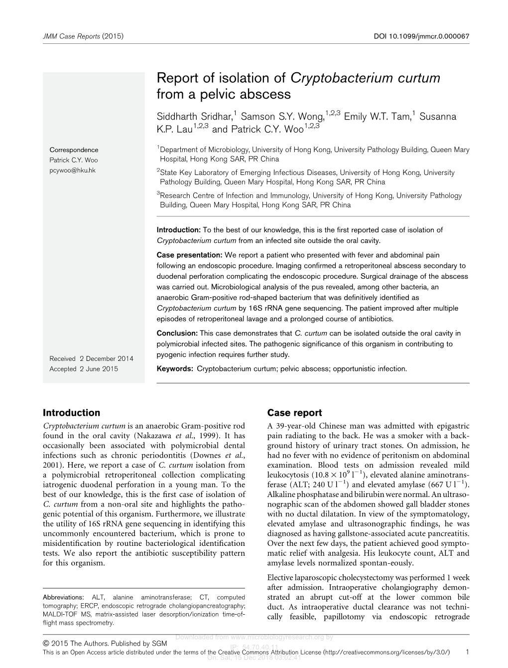 Report of Isolation of Cryptobacterium Curtum from a Pelvic Abscess Siddharth Sridhar,1 Samson S.Y