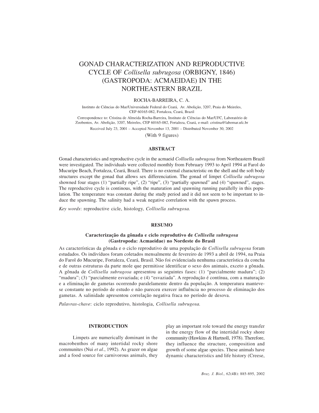 GONAD CHARACTERIZATION and REPRODUCTIVE CYCLE of Collisella Subrugosa (ORBIGNY, 1846) (GASTROPODA: ACMAEIDAE) in the NORTHEASTERN BRAZIL