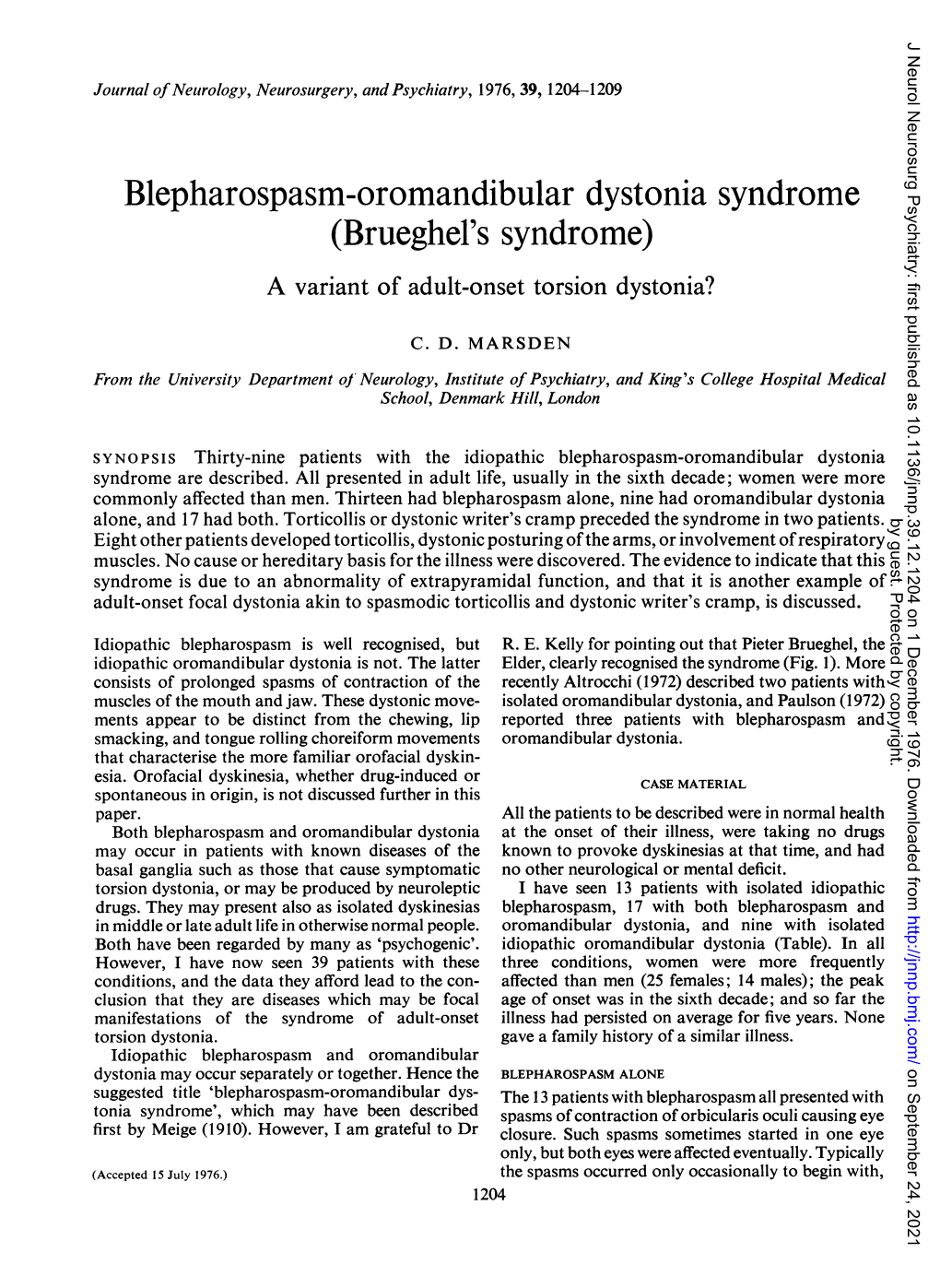 Blepharospasm-Oromandibular Dystonia Syndrome (Brueghel's Syndrome) a Variant of Adult-Onset Torsion Dystonia?