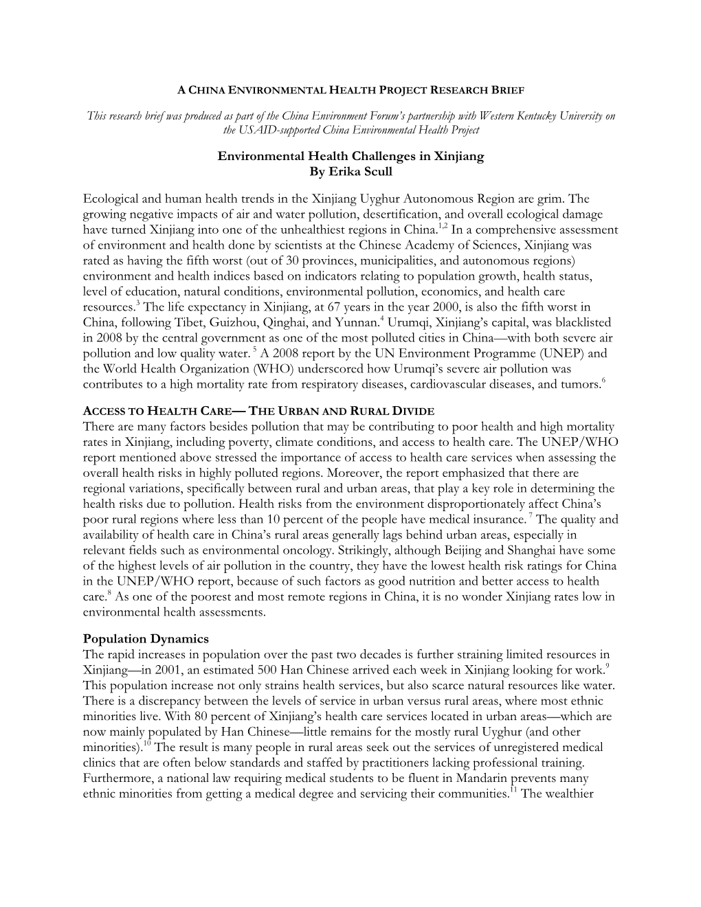 Environmental Health Challenges in Xinjiang by Erika Scull Ecological and Human Health Trends in the Xinjiang Uyghur Autonomous Region Are Grim