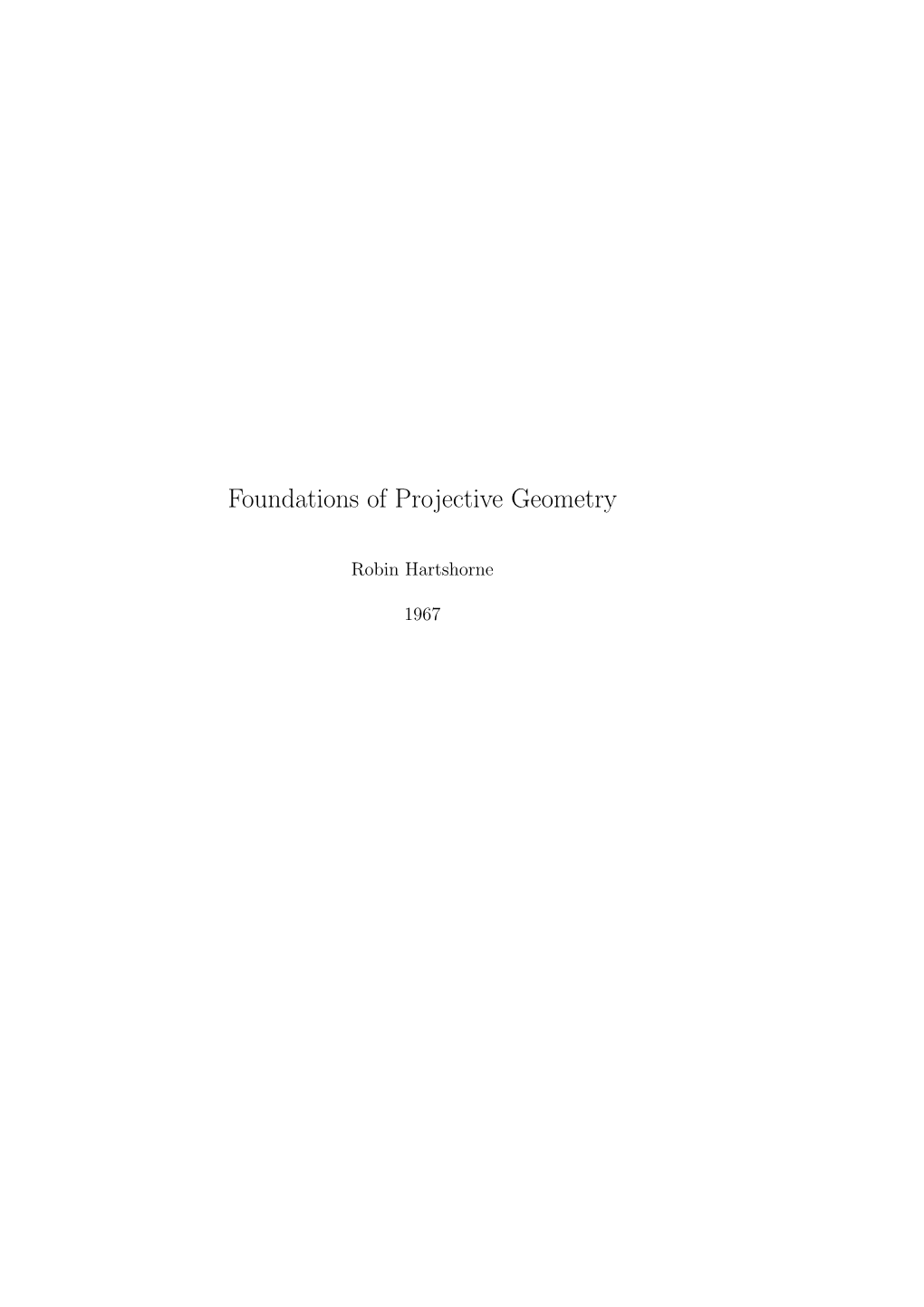 Foundations of Projective Geometry