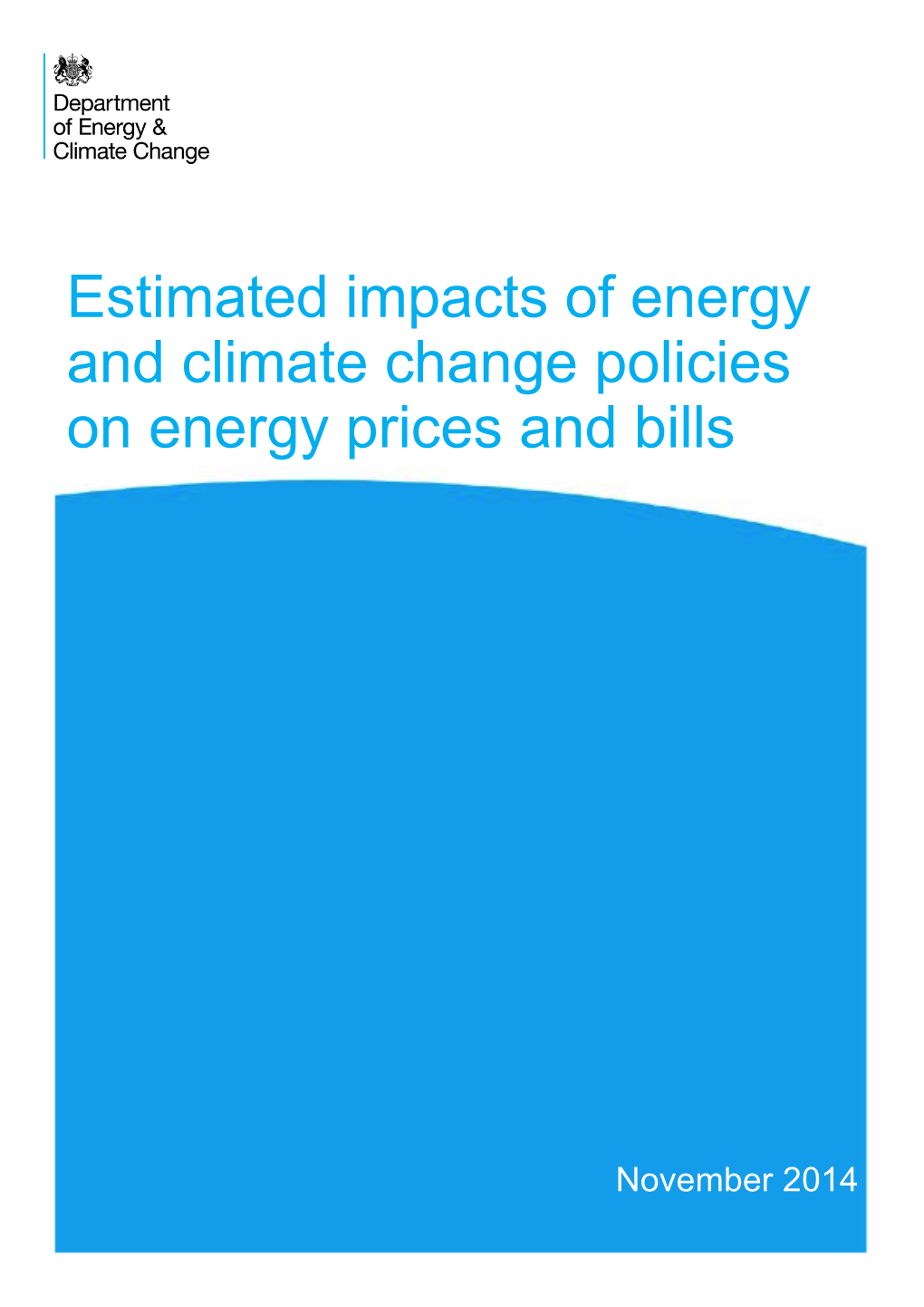 Estimated Impacts of Energy and Climate Change Policies on Energy Prices and Bills