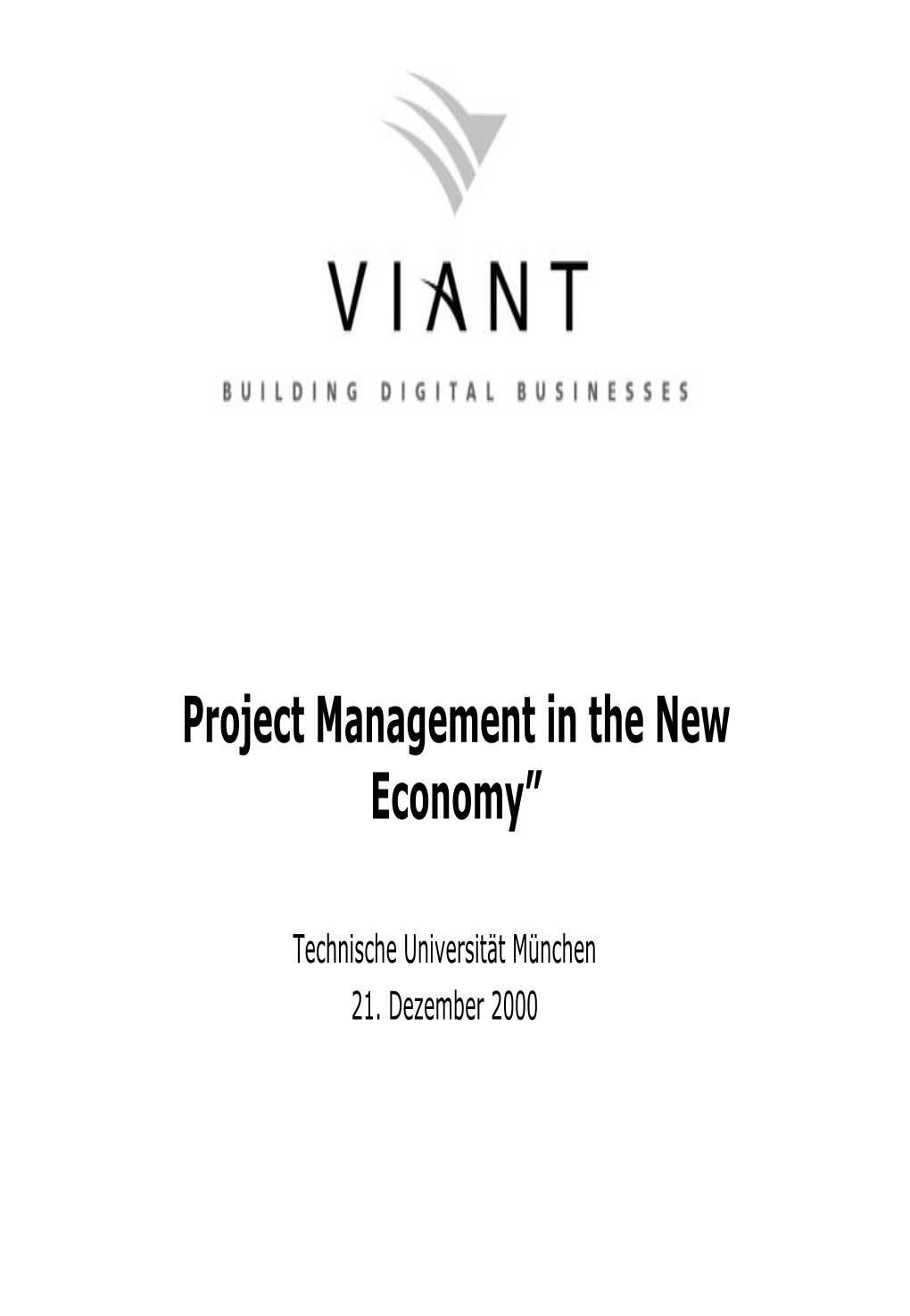 Guest Lecture from Viant: Project Management