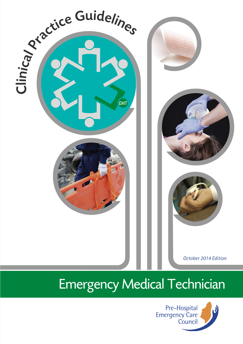 C Linical Practice Guidelines Emergency Medical Technician