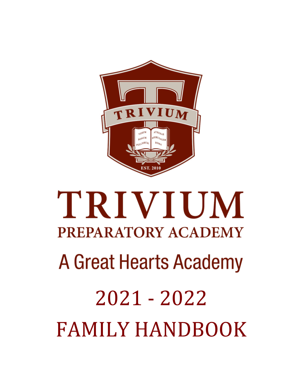 2021-2022 Family Handbook for Trivium Prep