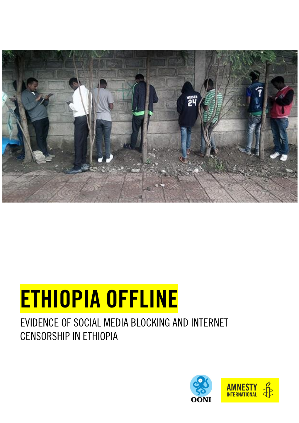 Ethiopia Offline Evidence of Social Media Blocking and Internet Censorship in Ethiopia