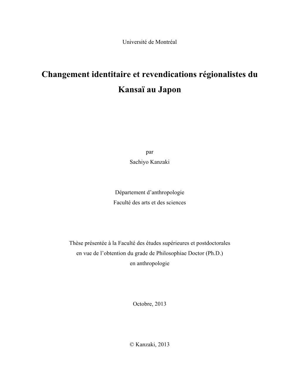 Changement Identitaire Et Revendications Régionalistes Du Kansaï Au Japon