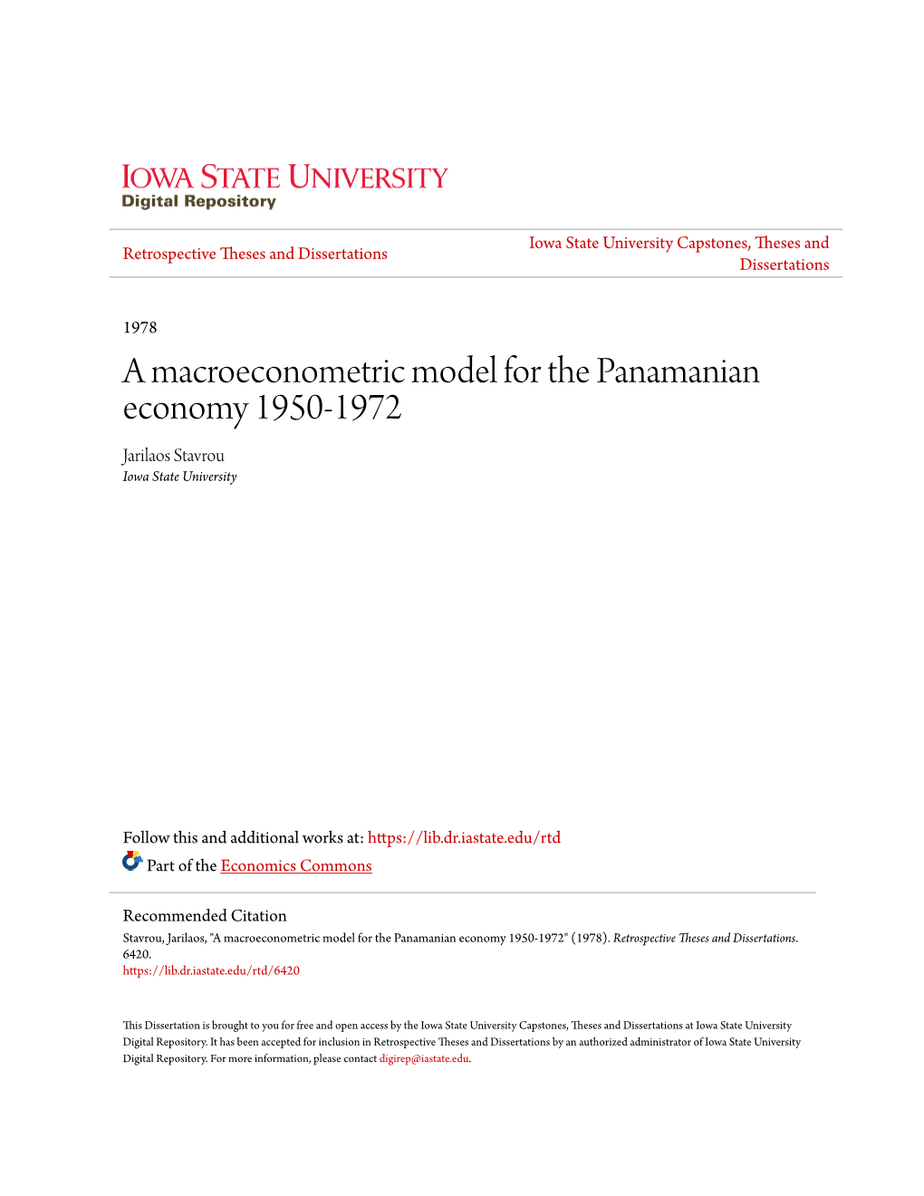 A Macroeconometric Model for the Panamanian Economy 1950-1972 Jarilaos Stavrou Iowa State University