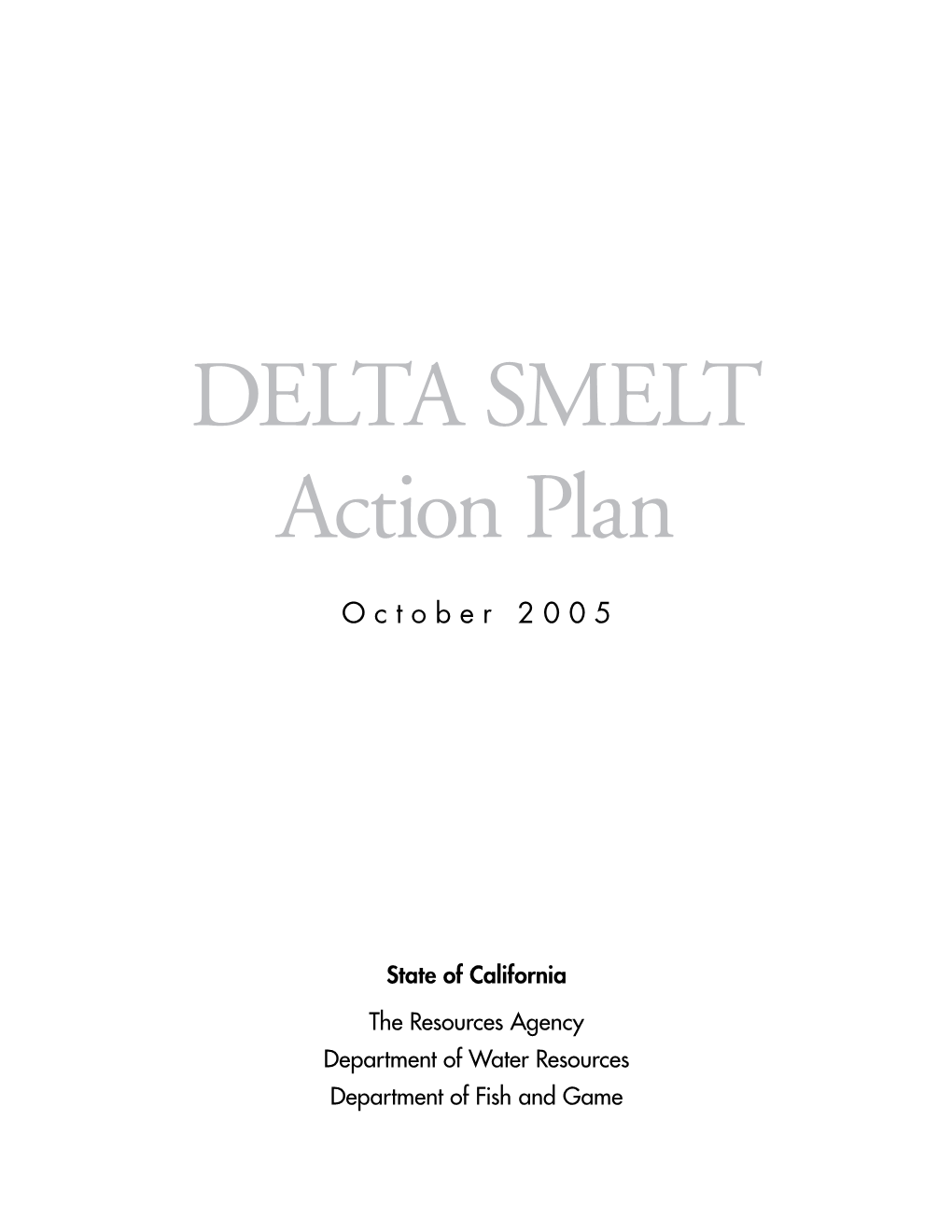 DELTA SMELT Action Plan