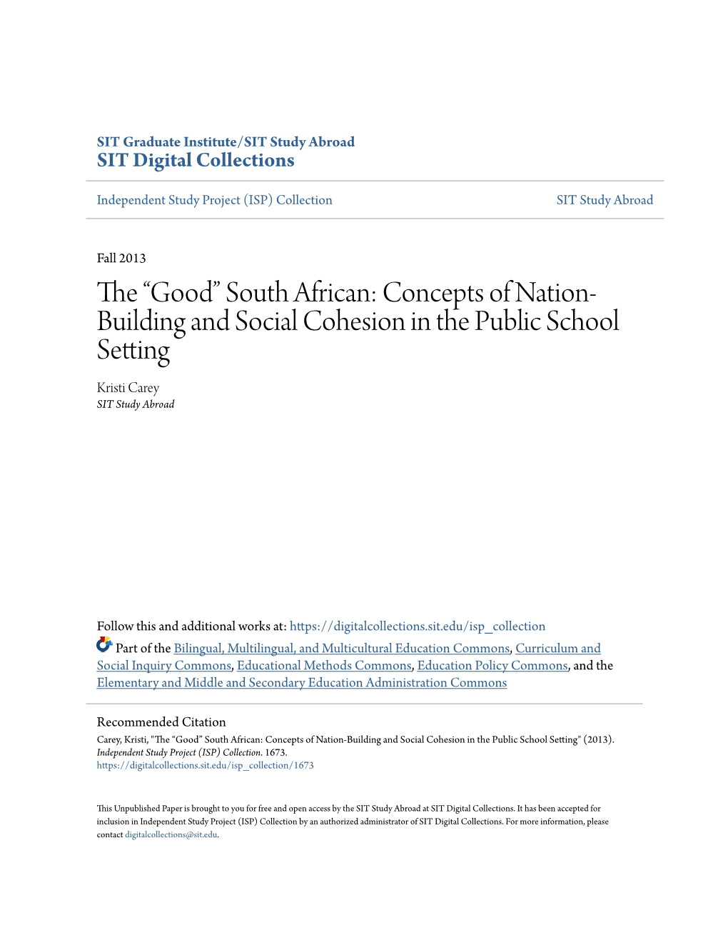 The Â•Œgoodâ•Š South African: Concepts of Nation-Building and Social Cohesion in the Public School Setting