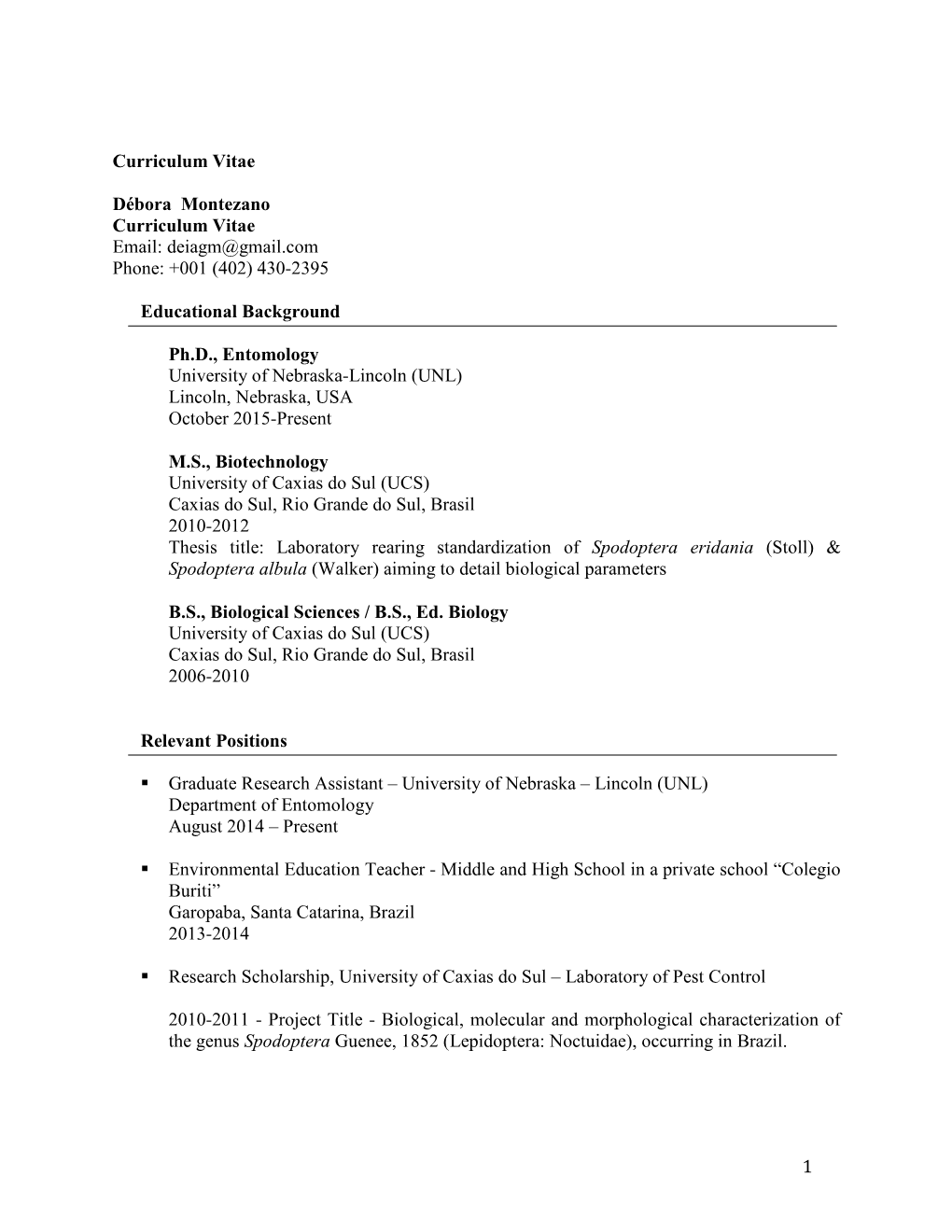 1 Curriculum Vitae Débora Montezano Curriculum Vitae Email