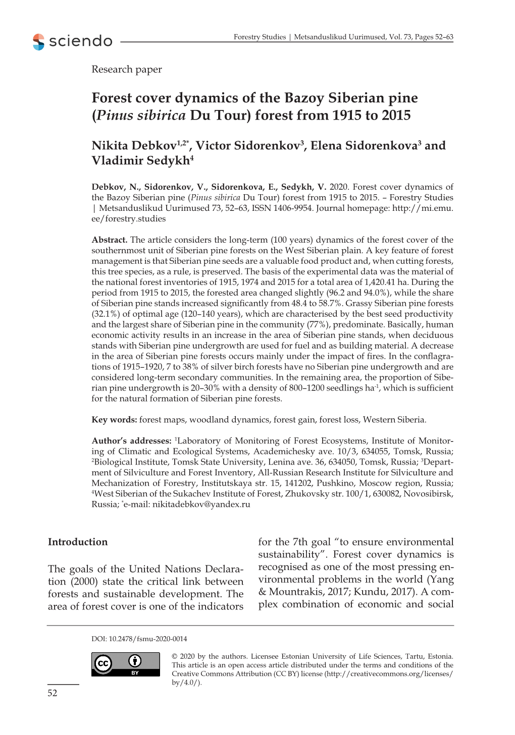 Forest Cover Dynamics of the Bazoy Siberian Pine (Pinus Sibirica Du Tour) Forest from 1915 to 2015