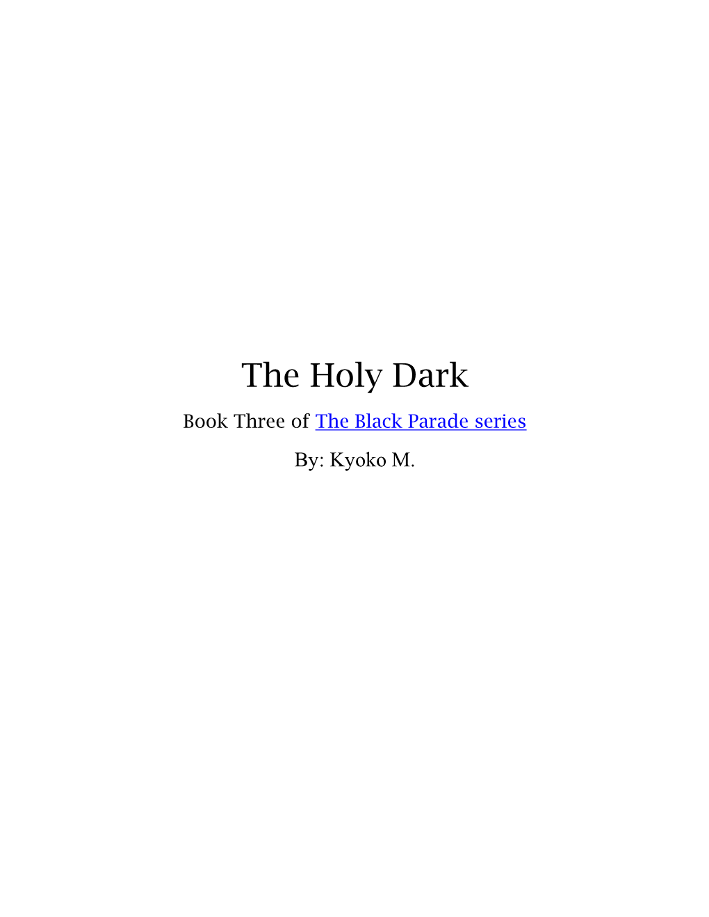 The Holy Dark