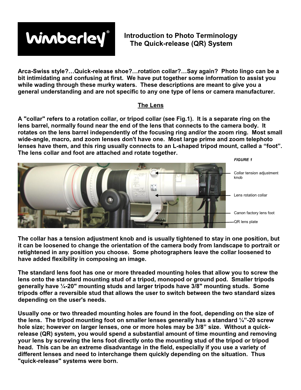Introduction to Photo Terminology the Quick-Release (QR) System
