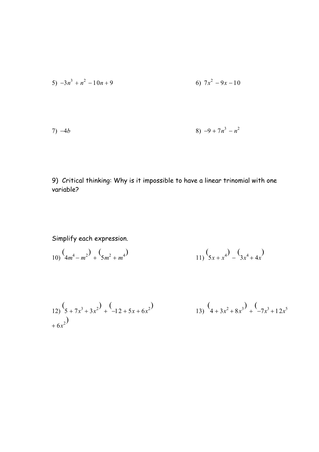 9) Critical Thinking: Why Is It Impossible to Have a Linear Trinomial with One Variable?