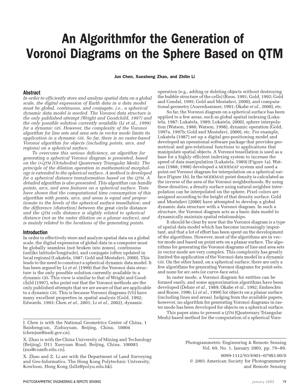 An Algorithm for the Generation of Voronoi Diagrams on the Sphere