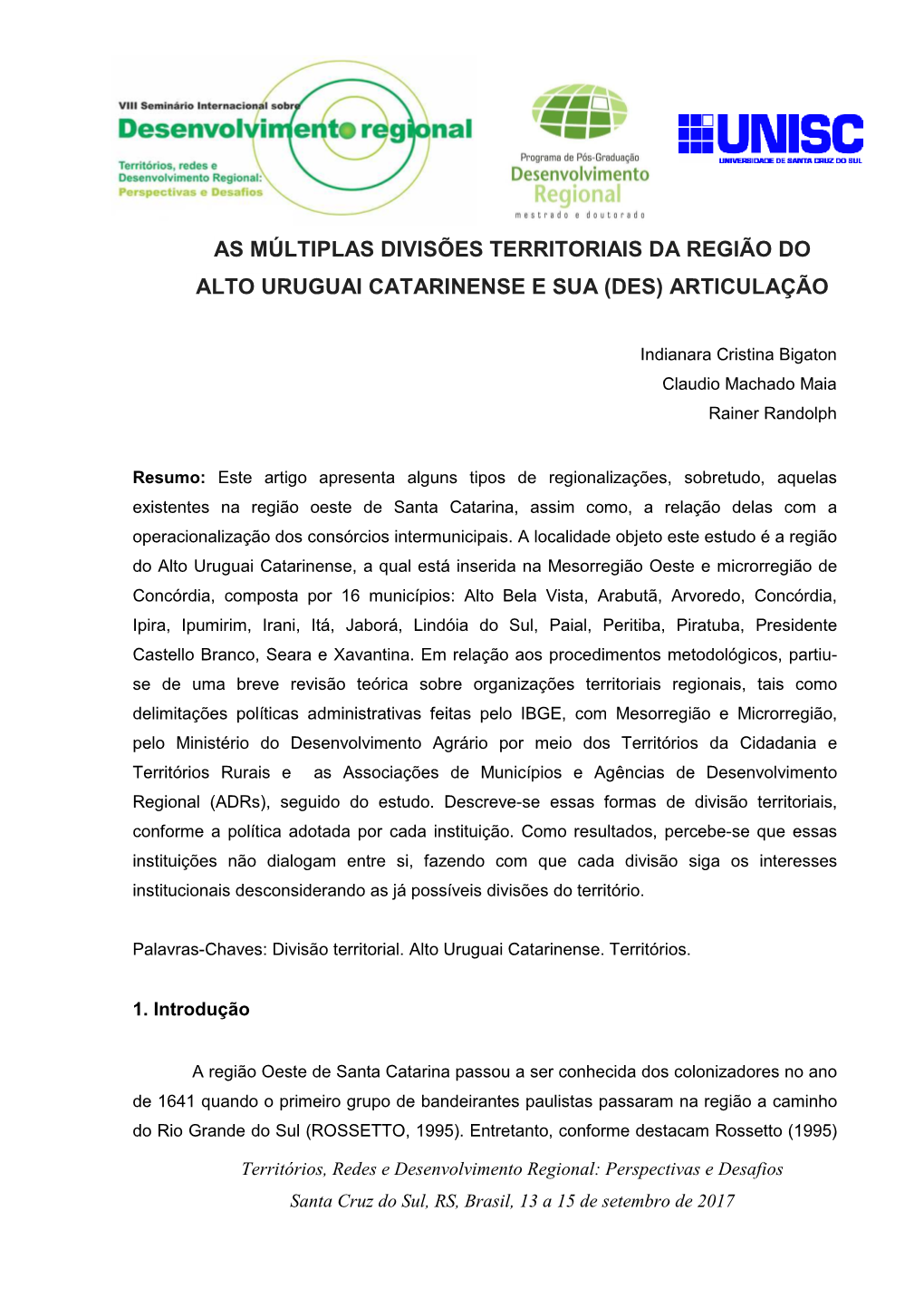 As Múltiplas Divisões Territoriais Da Região Do Alto Uruguai Catarinense E Sua (Des) Articulação
