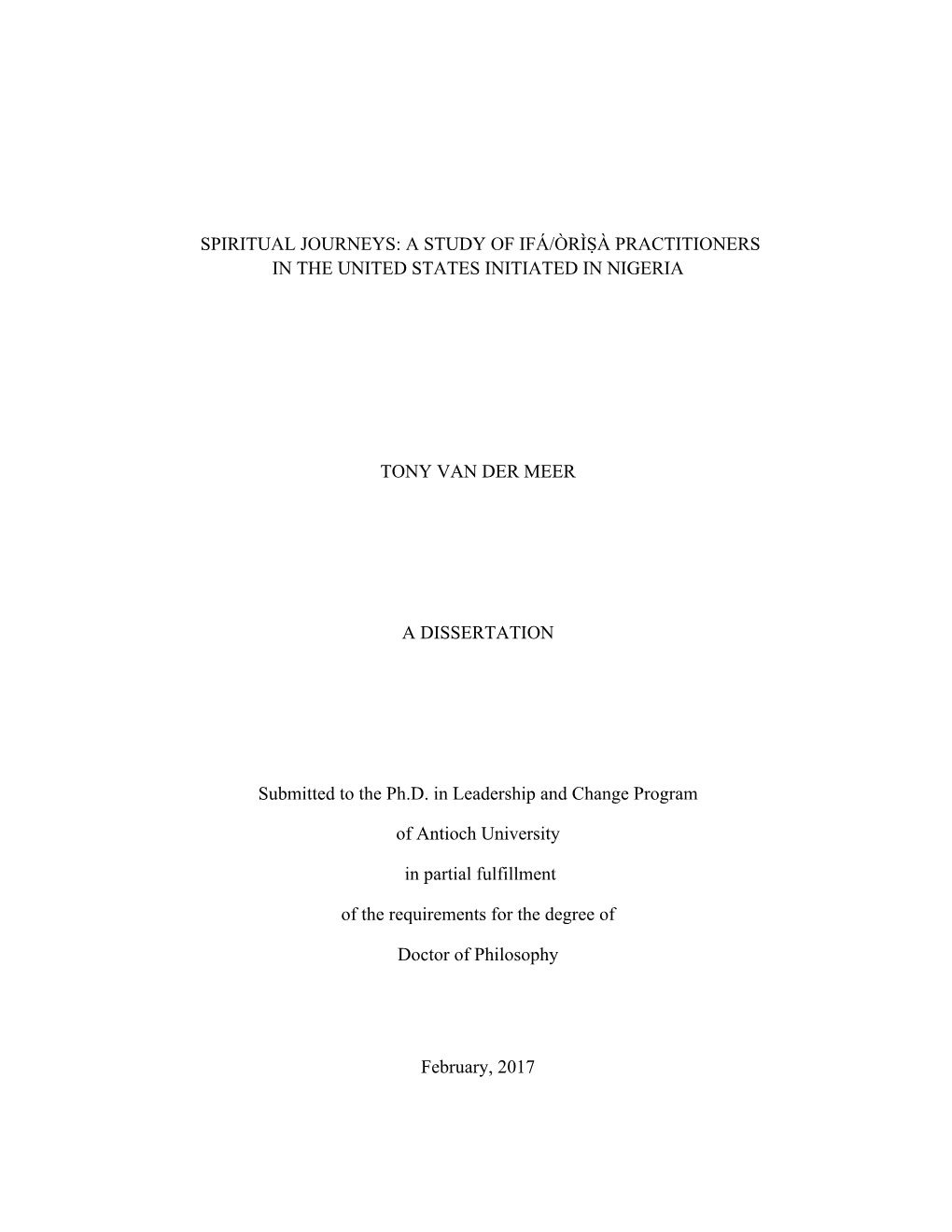 Spiritual Journeys: a Study of Ifá/Òrìṣà Practitioners in the United States Initiated in Nigeria