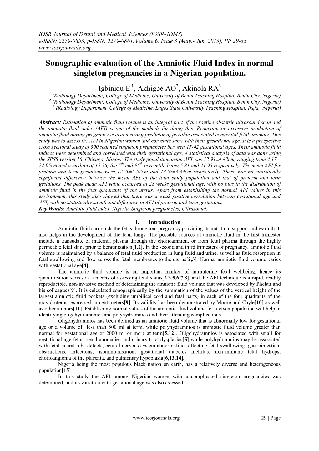 Sonographic Evaluation of the Amniotic Fluid Index in Normal Singleton Pregnancies in a Nigerian Population