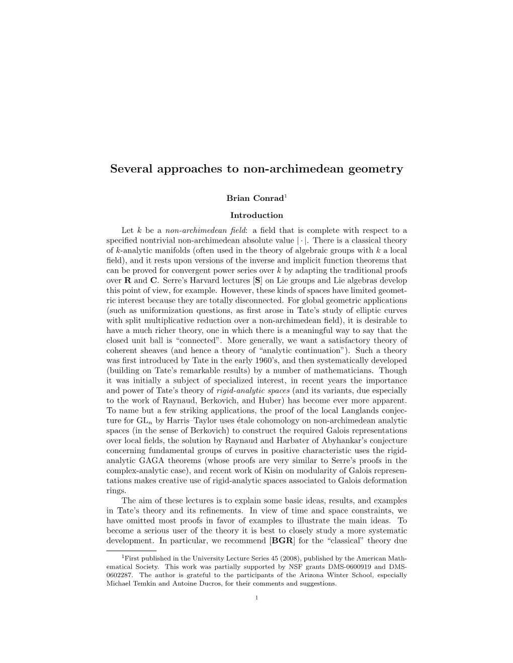 Several Approaches to Non-Archimedean Geometry