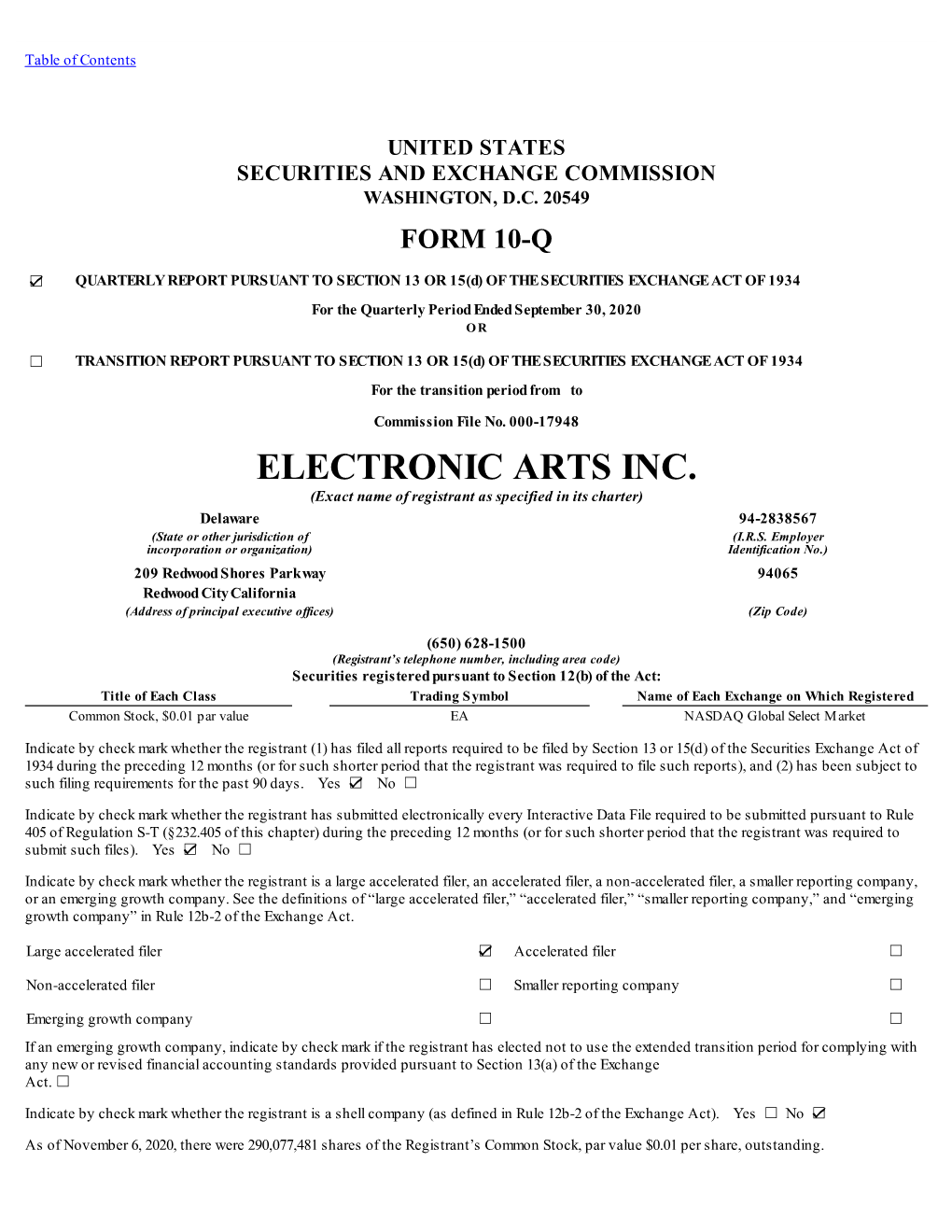 ELECTRONIC ARTS INC. (Exact Name of Registrant As Specified in Its Charter) Delaware 94-2838567 (State Or Other Jurisdiction of (I.R.S