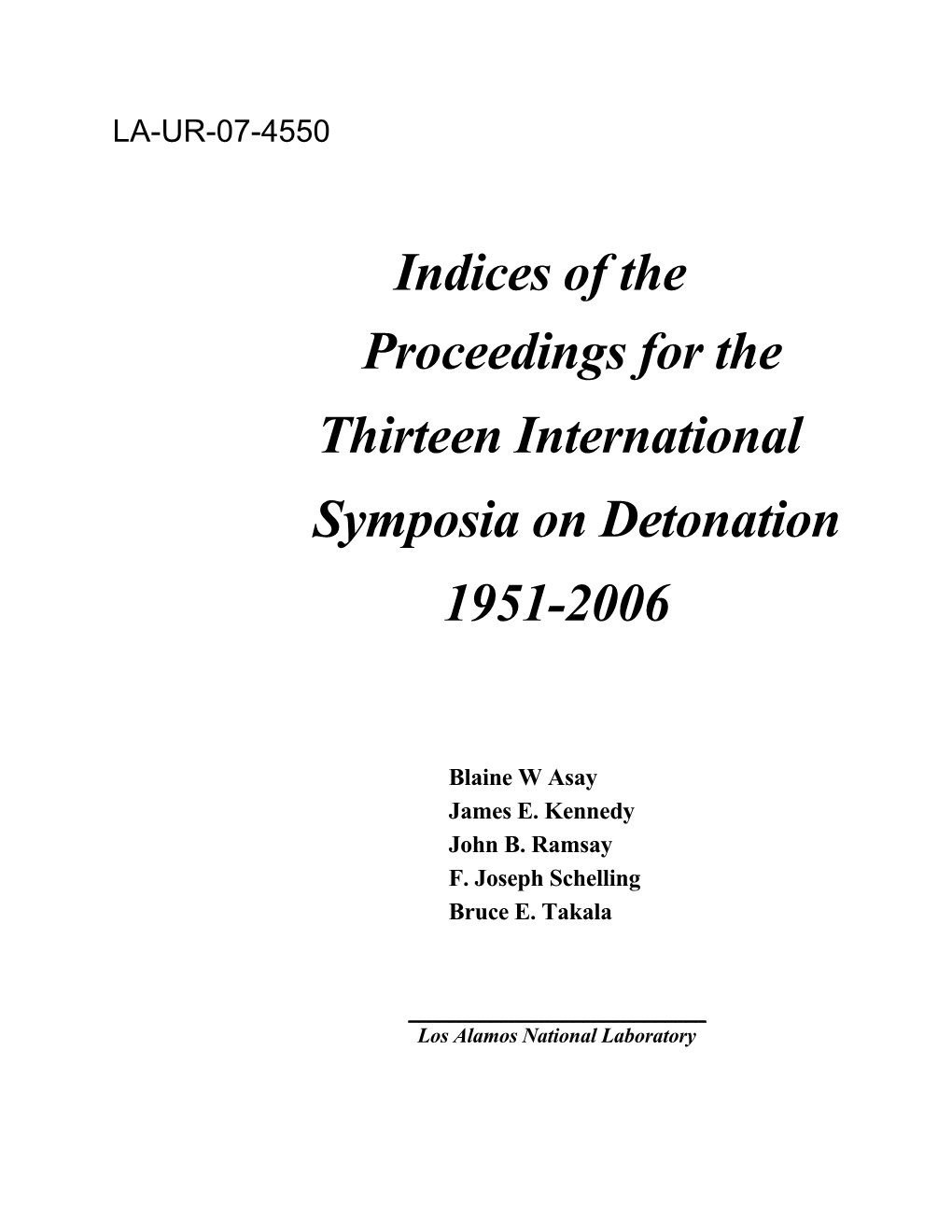 Indices of the Proceedings for the Thirteen International Symposia on Detonation 1951-2006