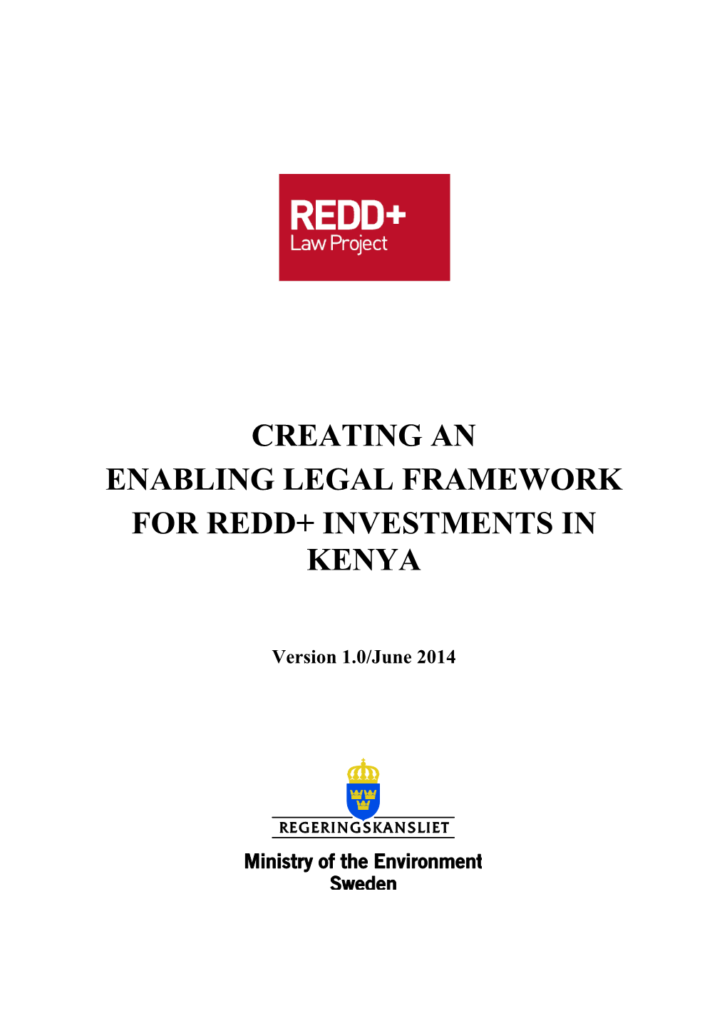 Creating an Enabling Legal Framework for Redd+ Investments in Kenya