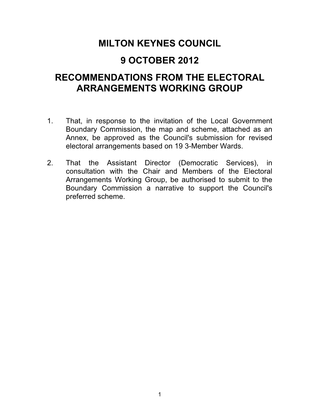 That the Following Recommendations Be Submitted to the Special Meeting