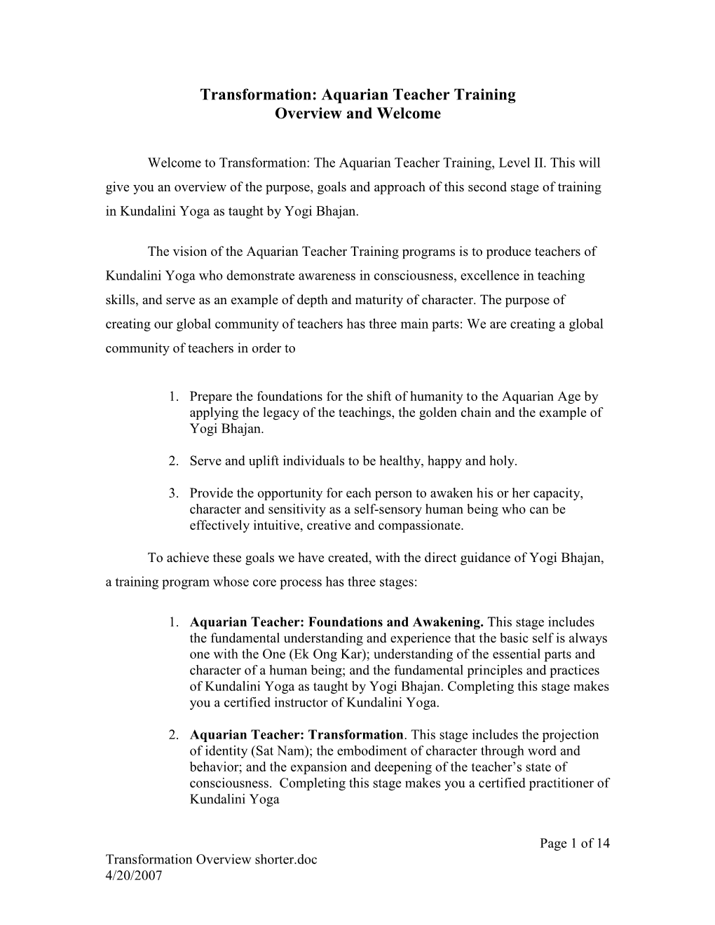 Transformation Overview Shorter.Doc 4/20/2007 3