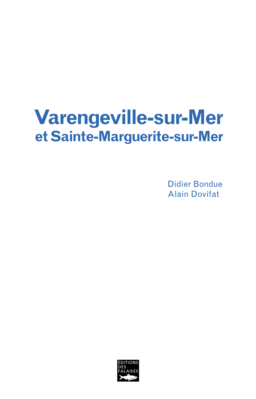 Varengeville-Sur-Mer Et Sainte-Marguerite-Sur-Mer