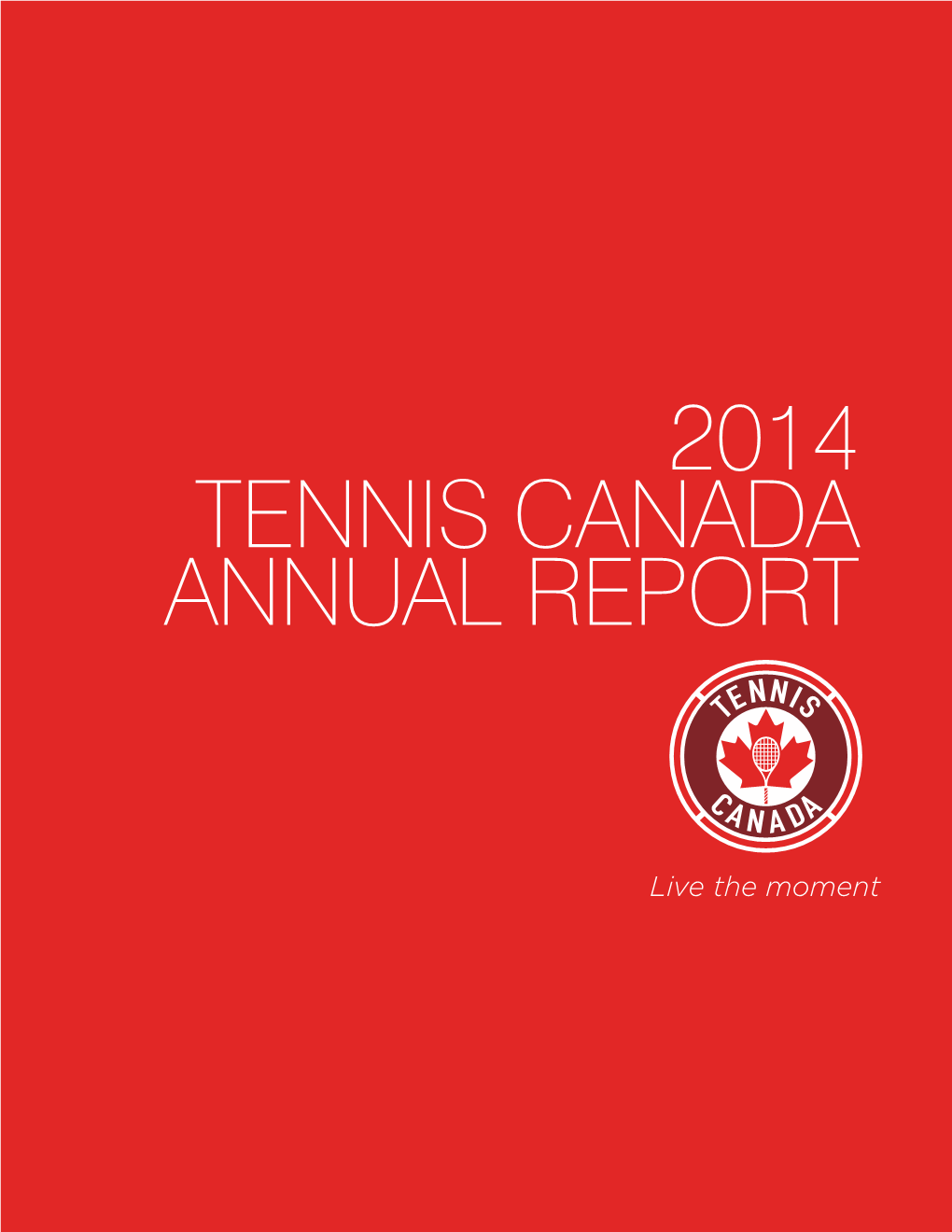 2014 Tennis Canada Annual Report