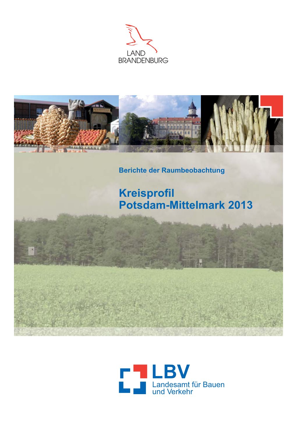 Landkreis Potsdam-Mittelmark (PM) Von Der Südwestlichen Stad T- Sonstige Grenze Berlins Bis an Die Landesgrenze Zu Sachsen-Anhalt