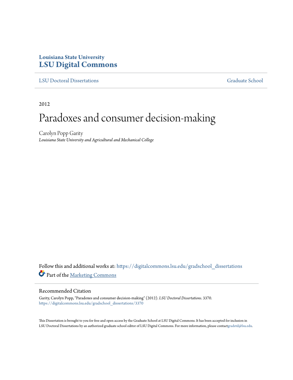 Paradoxes and Consumer Decision-Making Carolyn Popp Garity Louisiana State University and Agricultural and Mechanical College